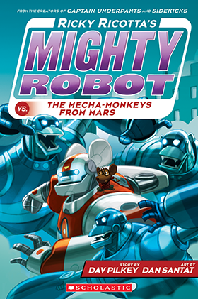 Ricky Ricotta's Mighty Robot vs. the Mecha-Monkeys from Mars