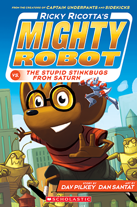 Ricky Ricotta's Mighty Robot vs. the Stupid Stinkbugs from Saturn