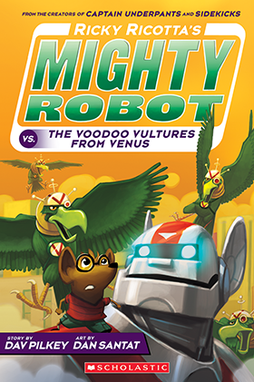 Ricky Ricotta's Mighty Robot vs. the Voodoo Vultures from Venus