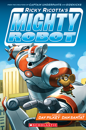 Ricky Ricotta's Mighty Robot